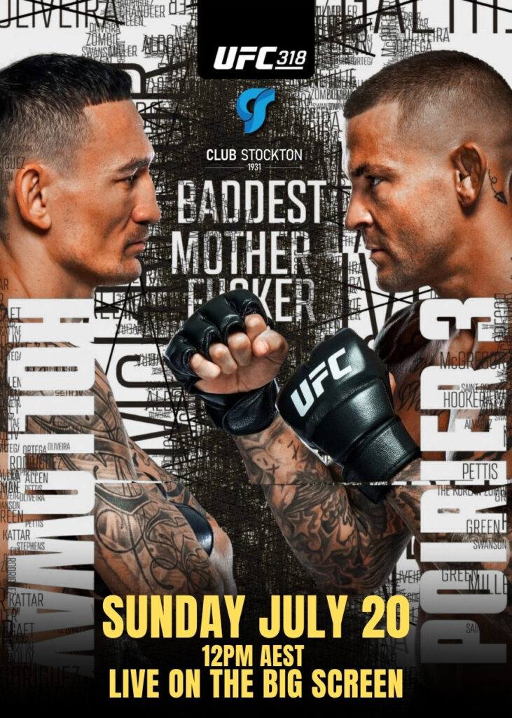 UFC 318: Holloway vs. Poirier 3 ! LIVE on the BIG screen at Club Stockton